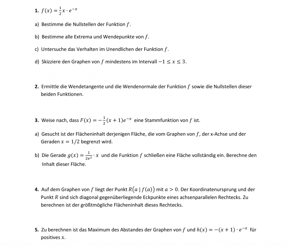 Kurvendiskussion Mit E Funktion Aufgaben e-Funktion – Kurvendiskussion, Geradengleichungen, Flächen